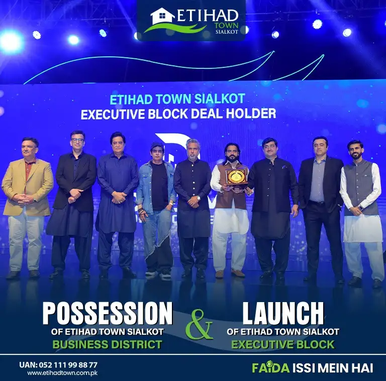 Etihad Town Sialkot Possession of Business District & Launch of Executive Block